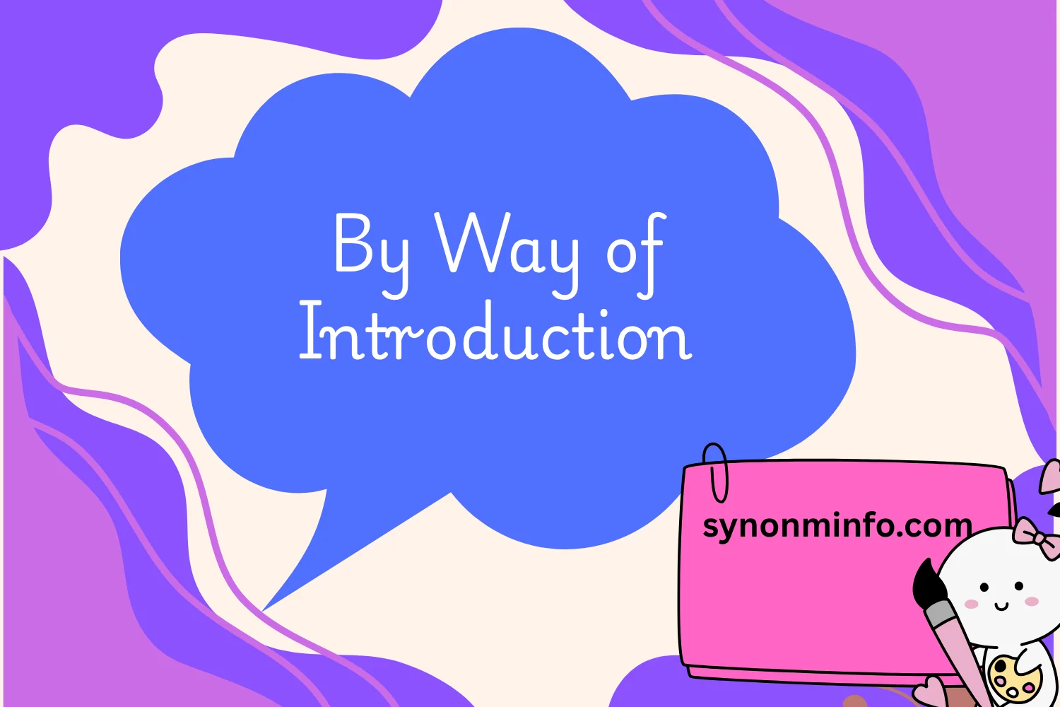 By Way of Introduction