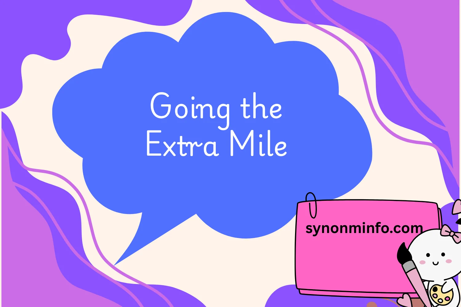 Going the Extra Mile