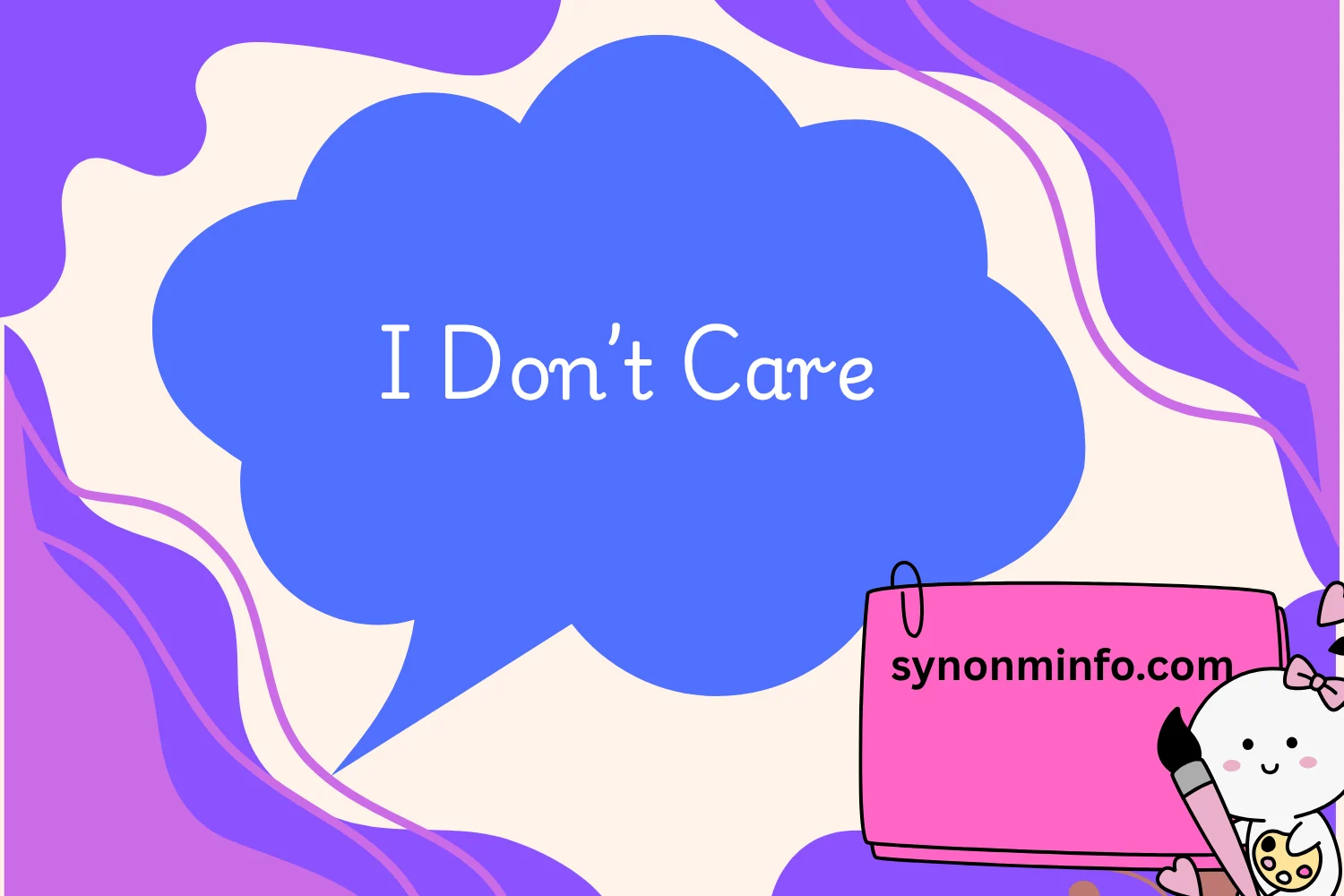 I Don’t Care