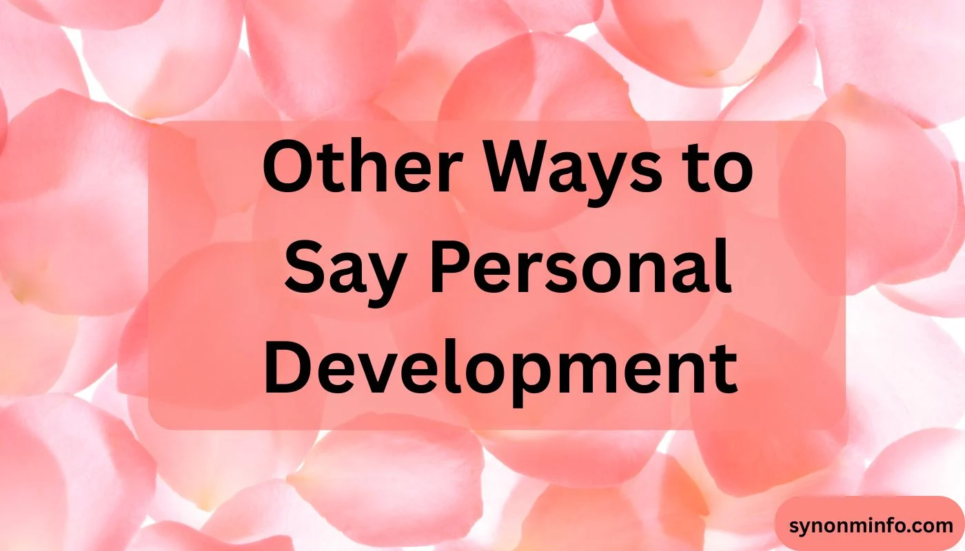 Other Ways to Say Personal Development